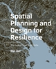 Afbeelding van A+BE Architecture and the Built Environment Spatial Planning and Design for Resilience