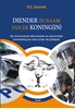 Afbeelding van Diender in naam van de Koning(in)