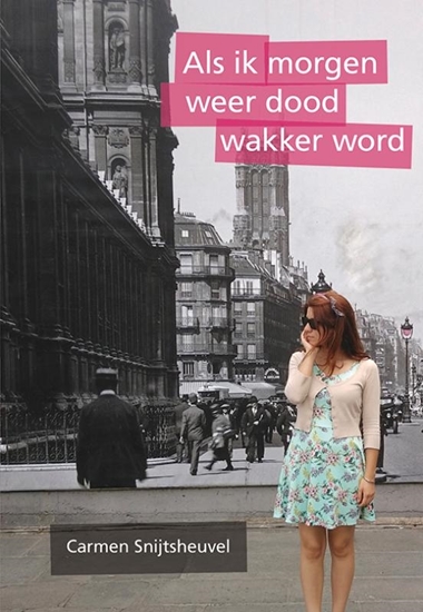 Afbeelding van Als ik morgen weer dood wakker word