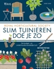 Afbeelding van Slim tuinieren doe je zo