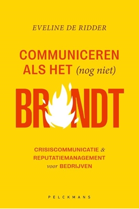 Afbeeldingen van Communiceren als het (nog niet) brandt