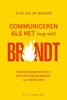 Afbeelding van Communiceren als het (nog niet) brandt