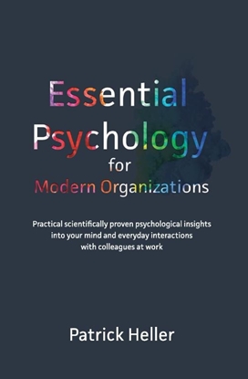Afbeeldingen van Essential Psychology for Modern Organizations