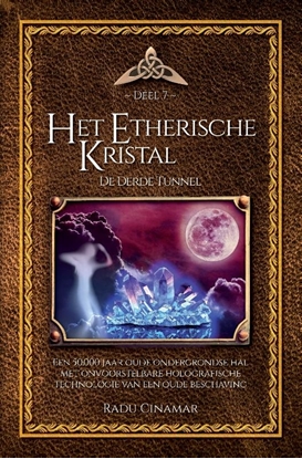 Afbeeldingen van De boeken van Radu Cinamar luxe editie Het Etherische Kristal
