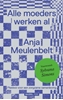 Afbeelding van Alle moeders werken al