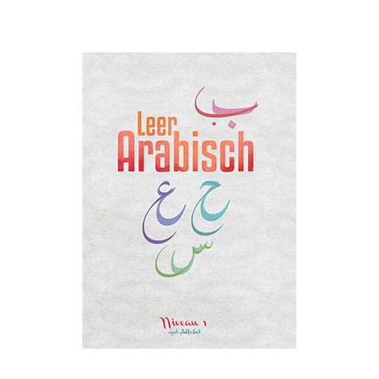Afbeelding van Leer Arabisch Niveau 1: Het Arabische alfabet
