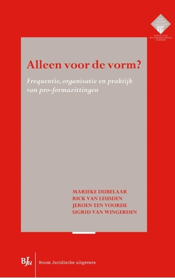 Afbeelding van E.M. Meijers Instituut voor Rechtswetenschappelijk Onderzoek Alleen voor de vorm?
