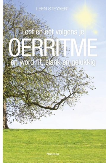 Afbeelding van Leef en eet volgens je Oerritme en word fit, slank en gelukkig