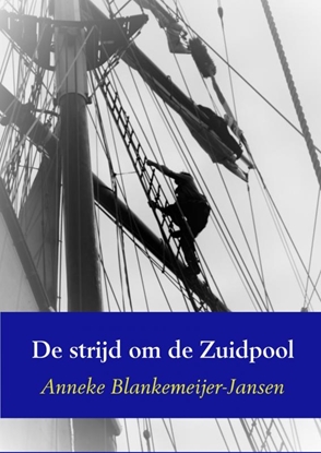 Afbeeldingen van De strijd om de Zuidpool