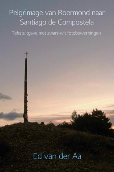Afbeelding van Pelgrimage van Roermond naar Santiago de Compostela