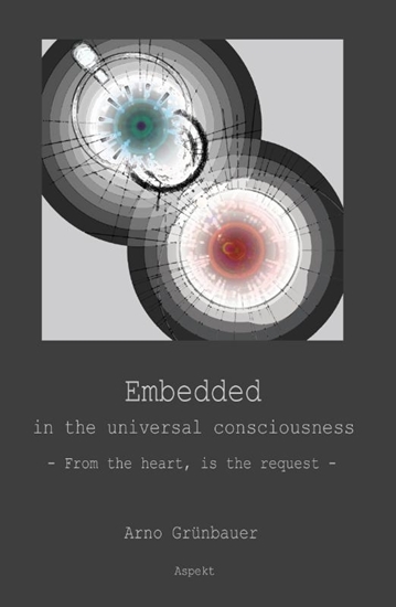 Afbeelding van Embedded in the universal consciousness