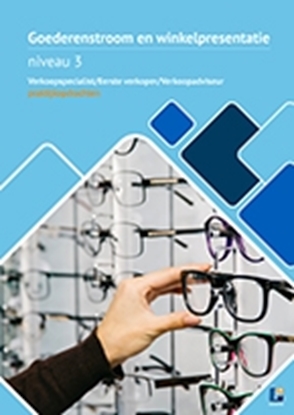 Afbeeldingen van Verkoopspecialist Goederenstroom en winkelpresentatie niveau 3 praktijkopdrachten