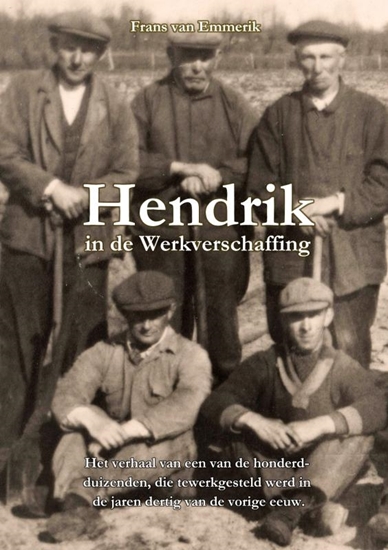 Afbeelding van Hendrik in de Werkverschaffing