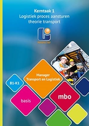 Afbeeldingen van Manager Transport en Logistiek kerntaak 1 B1-K1 basis mbo