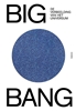 Afbeelding van BIG BANG, De verbeelding van het universum