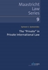 Afbeelding van Maastricht Law Series The “Private” in Private International Law