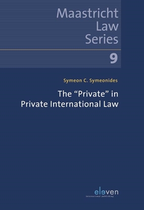 Afbeeldingen van Maastricht Law Series The “Private” in Private International Law