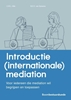 Afbeelding van Studieboeken bestuur en beleid Introductie (internationale) mediation