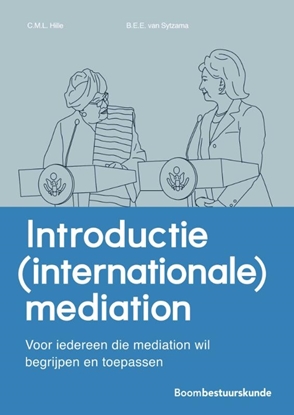Afbeeldingen van Studieboeken bestuur en beleid Introductie (internationale) mediation