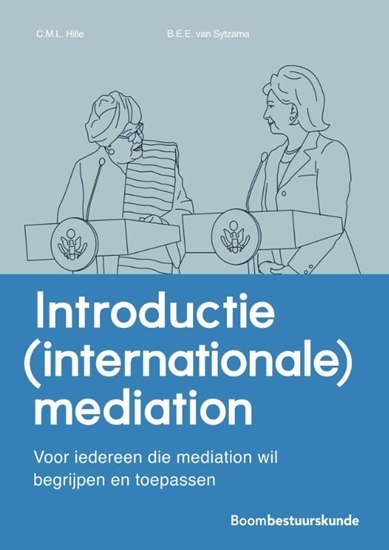 Afbeelding van Studieboeken bestuur en beleid Introductie (internationale) mediation