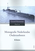 Afbeelding van Monografie Nederlandse Onderzeeboten Deel 2B K-boten