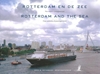 Afbeelding van Rotterdam en de zee