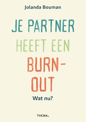Afbeeldingen van Je partner heeft een burn-out. Wat nu?