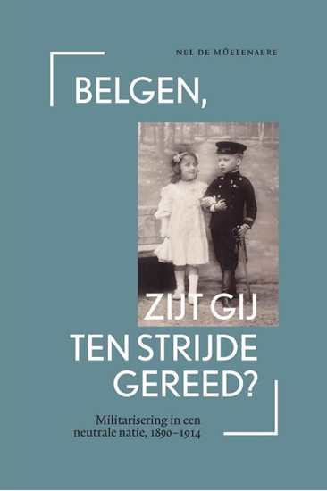 Afbeelding van Belgen, zijt gij ten strijde gereed?