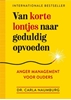 Afbeelding van Van korte lontjes naar geduldig opvoeden