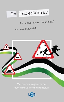 Afbeeldingen van On bereikbaar, De reis naar vrijheid en veiligheid