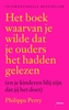 Afbeelding van Het boek waarvan je wilde dat je ouders het hadden gelezen