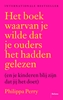 Afbeelding van Het boek waarvan je wilde dat je ouders het hadden gelezen