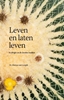 Afbeelding van Leven en laten leven