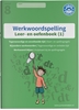 Afbeelding van Werkwoordspelling 1 Spellingsoefeningen tegenwoordige tijd, onvoltooide tijd en bijzondere werkwoorden groep 8 leer- en oefenboek