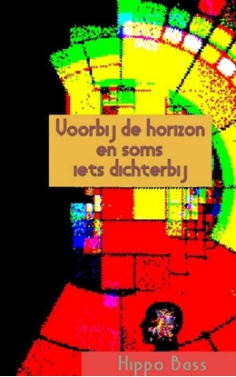 Afbeeldingen van Voorbij de horizon en soms iets dichterbij
