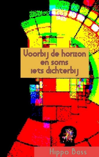Afbeelding van Voorbij de horizon en soms iets dichterbij