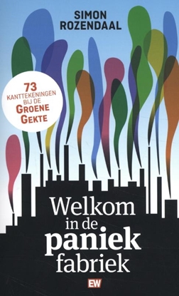 Afbeeldingen van EW Boeken Welkom in de paniekfabriek