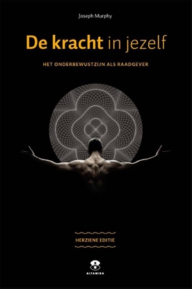 Afbeeldingen van De kracht in jezelf