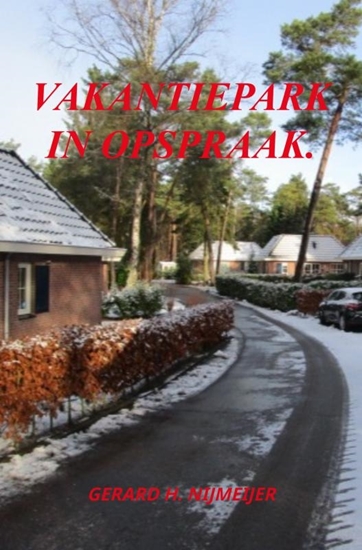 Afbeelding van Vakantiepark in opspraak.