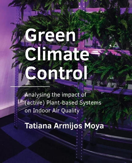 Afbeelding van A+BE Architecture and the Built Environment Green Climate Control