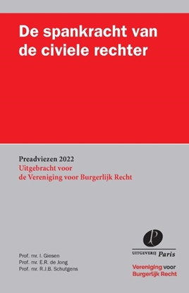Afbeeldingen van Preadviezen Vereniging voor Burgerlijk Recht De spankracht van de civiele rechter