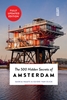 Afbeelding van Hidden Secrets The 500 Hidden Secrets of Amsterdam