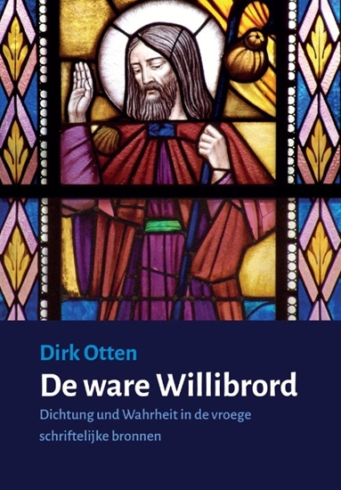 Afbeelding van De ware Willibrord