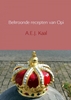 Afbeelding van Bekroonde recepten van Opi
