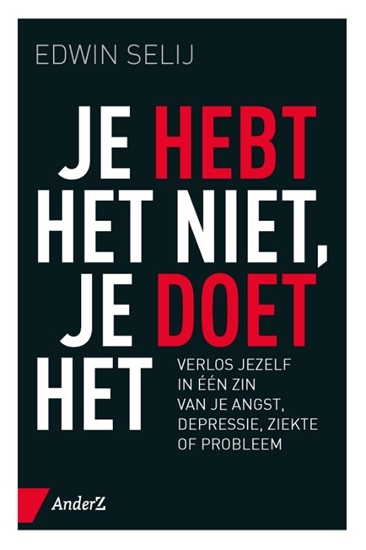 Afbeelding van Je hebt het niet, je doet het