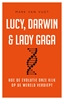 Afbeelding van Lucy, Darwin & Lady Gaga
