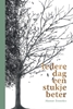 Afbeelding van Iedere dag een stukje beter