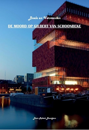 Afbeeldingen van De moord op Gilbert van Schoonbeke