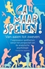 Afbeelding van Ga maar spelen!