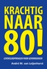 Afbeelding van Krachtig naar 80!
